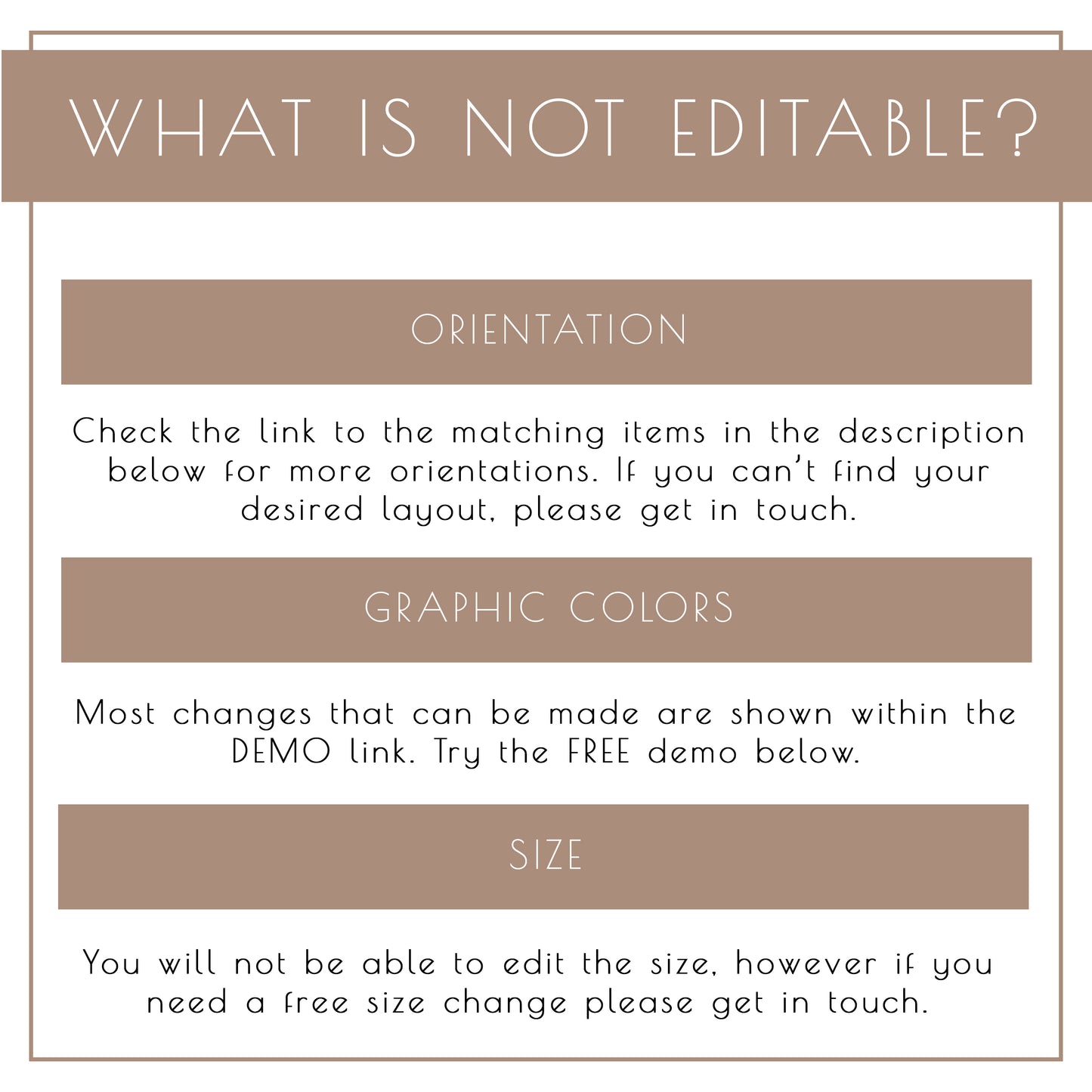 what is not editable on your templates: orientation, graphic colors, size